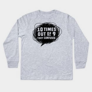 Confused Kids Long Sleeve T-Shirt